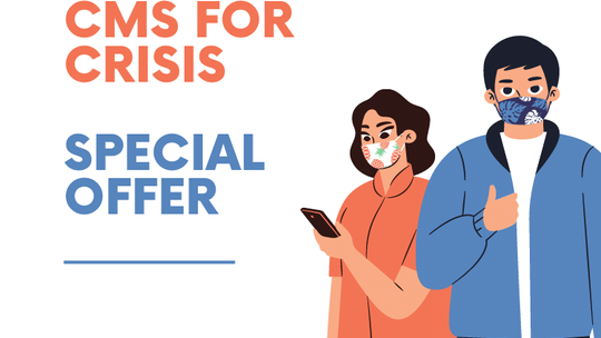 CMS For Crisis. CMS 4media Limited Time Special Offer