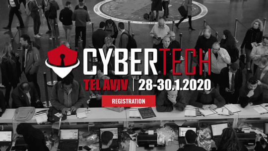 CyberTech Tel Aviv, 28-30 January 2020