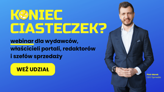 Koniec ciasteczek w przeglądarkach. Jak przygotować portal? Zaproszenie na webinar