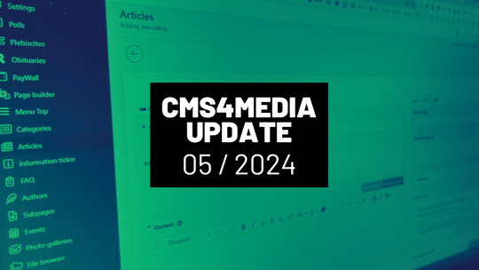 Updates in the CMS 4media | May 2024