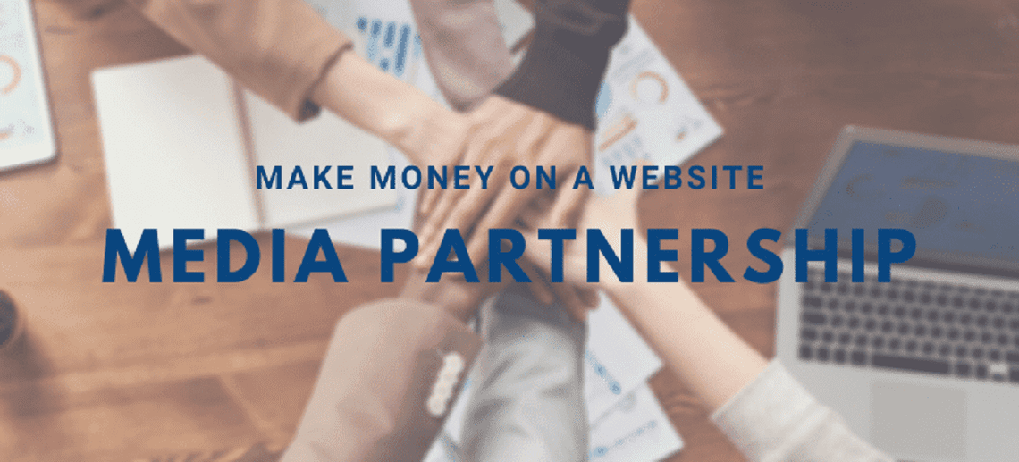 17 Ways to Make Money on a Website | Part 11 - Media partnership