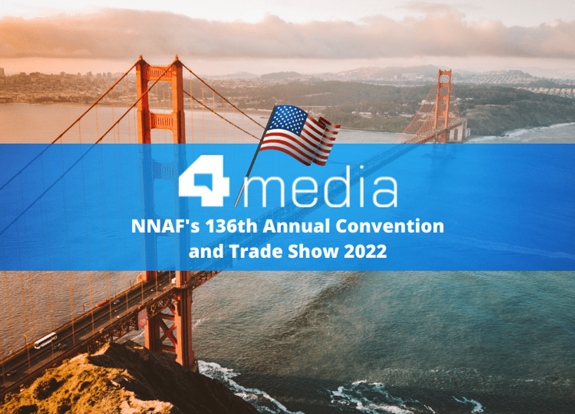 4media on  NNAF's 136th Annual Convention and Trade Show