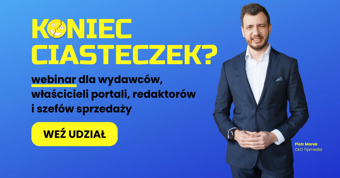 Koniec ciasteczek w przeglądarkach. Jak przygotować portal? Zaproszenie na webinar