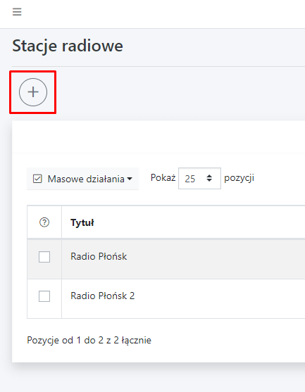 Przycisk dodawania nowej stacji radiowej w CMS 4media.