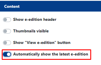 "Automatically Show Latest E-edition" switch in the widget's Content section