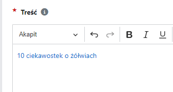 Tak wygląda przykładowy link wstawiony za pomocą opcji “Wstaw link do treści”. Można go później edytować.